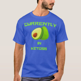 T-SHIRT ACTUELLEMENT EN KETOSIS