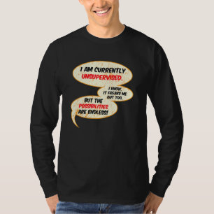 T-shirt Actuellement Non Supervisé  Humour Sarcastique Sar