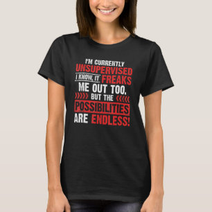T-shirt Actuellement non supervisé Novelty Graphic Sarcast