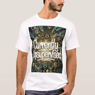 T-SHIRT ACTUELLEMENT SANS SURVEILLANCE