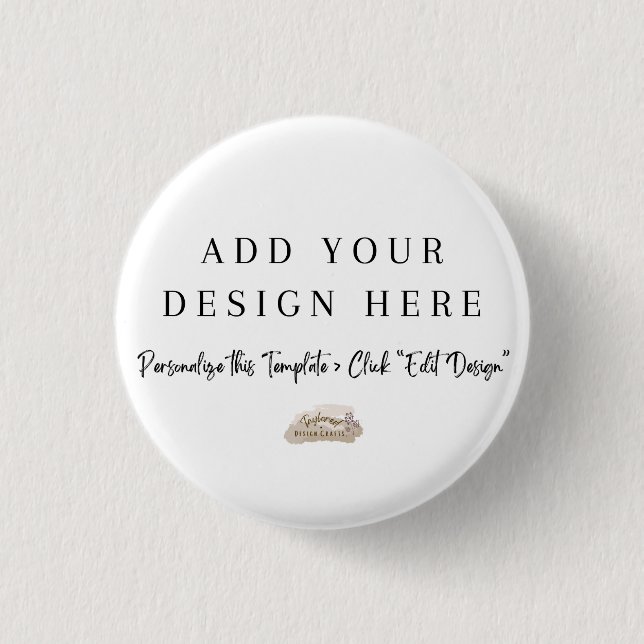 T-Shirt | Add Your Own Design 1 Inch Round Button (Front)