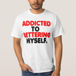 T-shirt Addicé À M'Aider À Mieux Me Parvenir