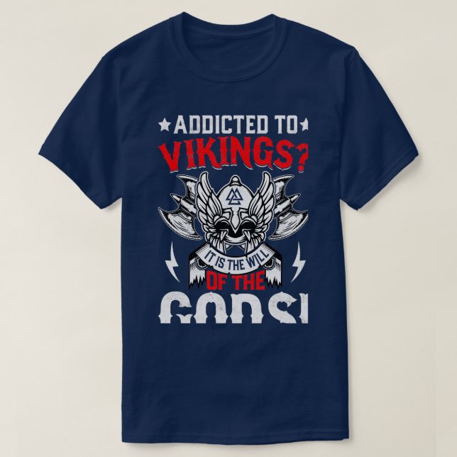 T-shirt Addicé aux vikings de dieu (Design devant)