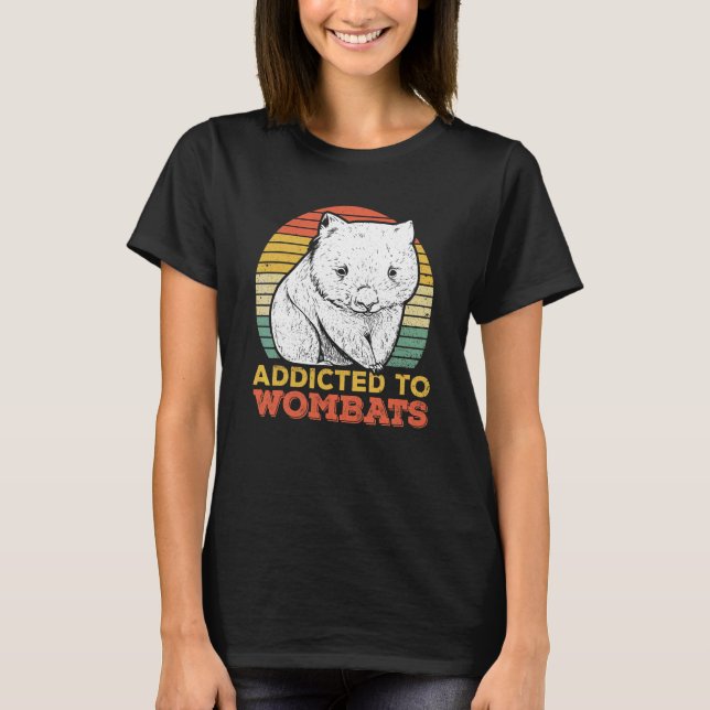 T-shirt Addicé Aux Wombats Pour Un Wombat (Devant)