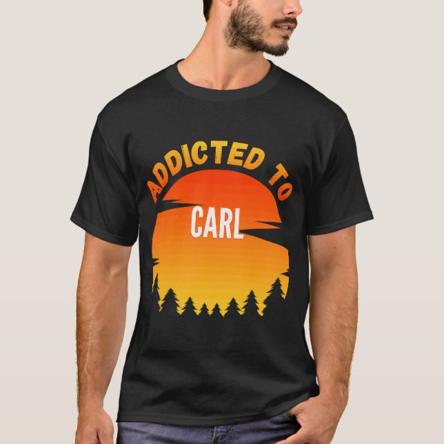 T-shirt Addicité à Carl pour Carl (Devant)