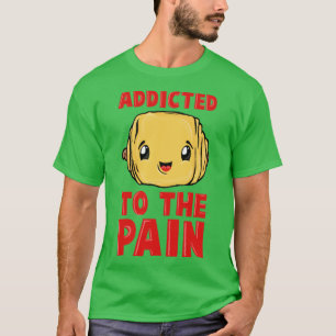 T-shirt Addicité à la DOULEUR