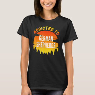T-shirt Addicité Au Berger Allemand Pour Chien