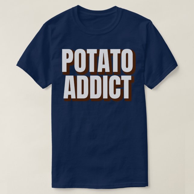 T-shirt Addict à la pomme de terre (Design devant)