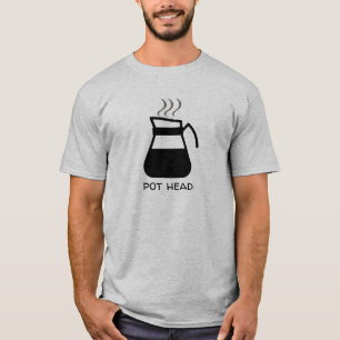 T-shirt Addict Café "Pot Head" Drôle (Pour Tee - shirts Lé