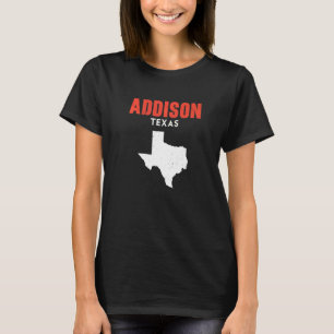 T-shirt Addison Texas USA State America Travel Texas