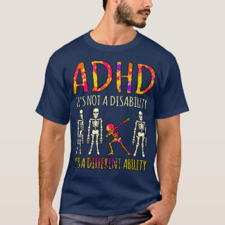 T-shirt ADHD It's Not A Disability Awareness Orange Ribbon