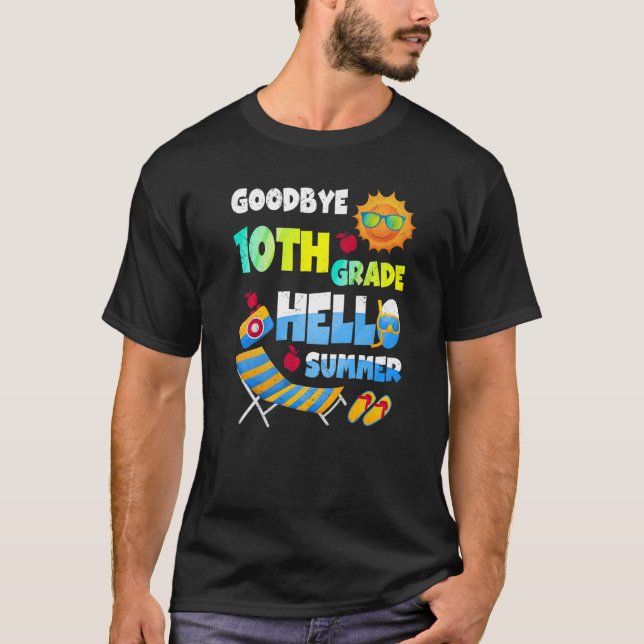 T-shirt Adieu 10e année Bonjour été Dernier jour de l'écol (Devant)