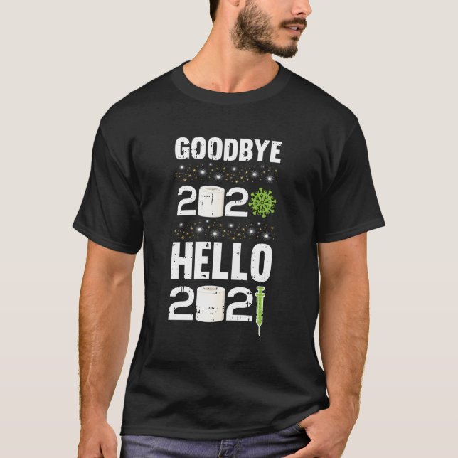 T-shirt Adieu 2020 Bonjour 2021 Nouvel An Eve Nye Cool Hol (Devant)