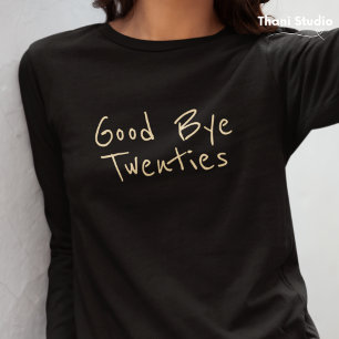 T-shirt Adieu 20s Minimaliste Féminin Typographie Moderne