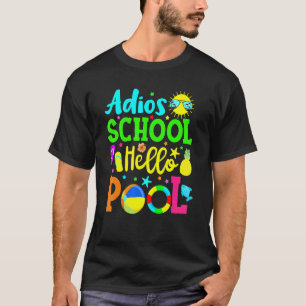 T-shirt Adieu l'école, bonjour la piscine  Élève ou enseig