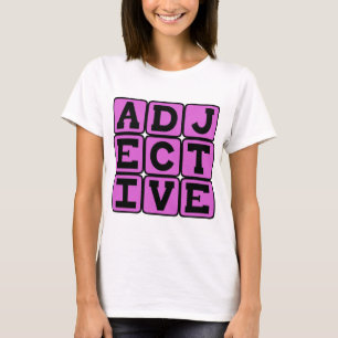 T-shirt Adjectif, Catégorie grammaticale