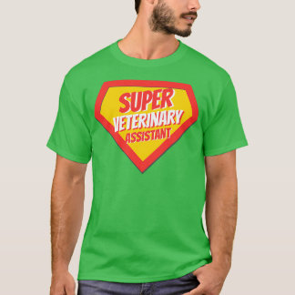 T-shirt Adjoint vétérinaire Cadeaux Super vétérinaire