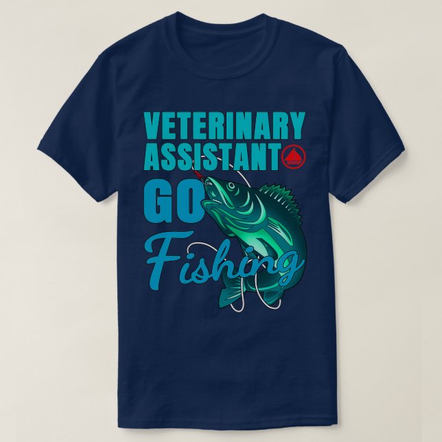 T-shirt Adjoint vétérinaire Go Fishing Design Devis (Design devant)