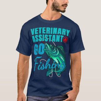 T-shirt Adjoint vétérinaire Go Fishing Design Devis