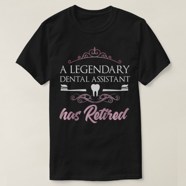 T-shirt Adjointe dentaire à la retraite (Design devant)