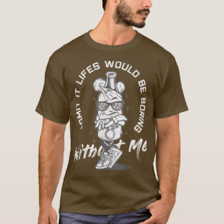 T-shirt Admettre Que Les Lifes Seraient Ennuyeux Sans Moi