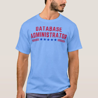 T-shirt Administrateur de base de données américaine