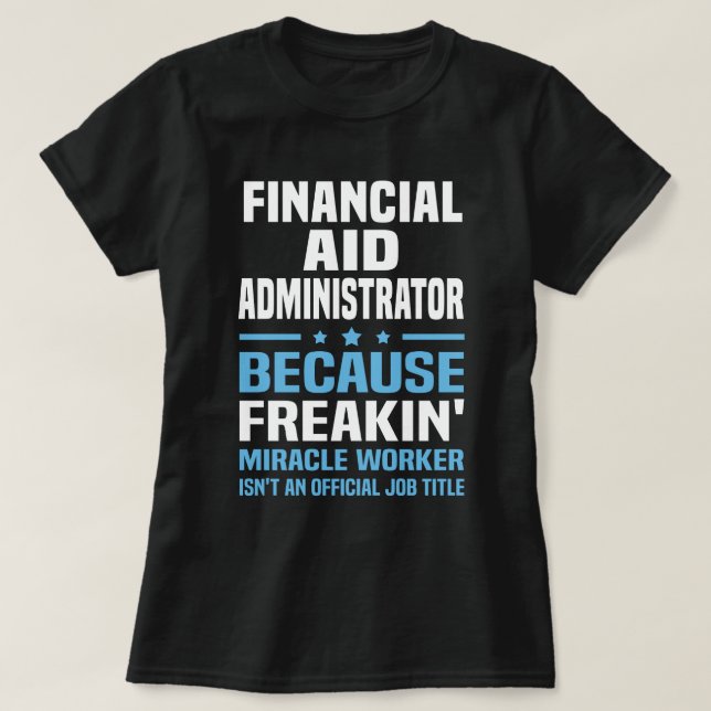 T-shirt Administrateur de l'aide financière (Design devant)
