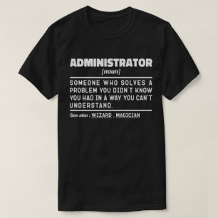 T-shirt Administrateur Noun Définition Gestion amusante