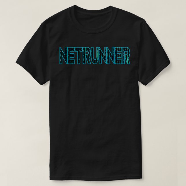 T-shirt Administrateur réseau Netrunner (Design devant)