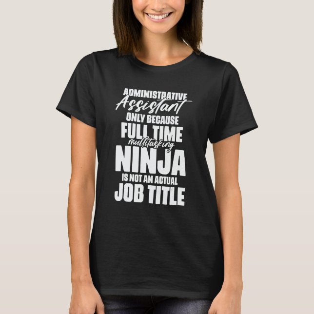 T-shirt Administrative Assistant Ninja Job Title for Schoo (Devant)