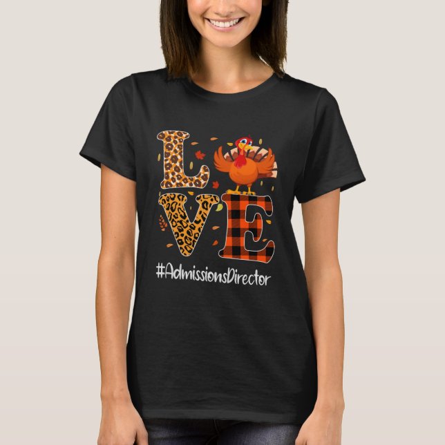 T-shirt Admissions Director Love Thanksgiving Leopard Turk (Devant)