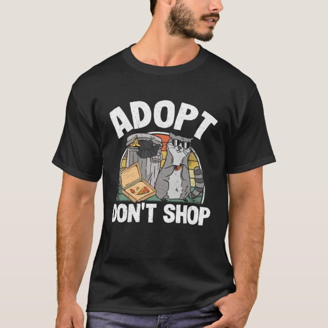 T-shirt Adopt Don't Shop Trash Garbage Panda Raccoon (Devant)