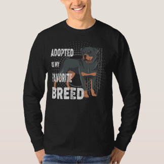 T-shirt Adopté Est Ma race préférée Amateurs de Rottweiler