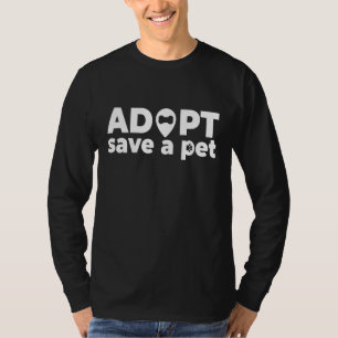 T-shirt Adopter Enregistrer Un Animaux Animaux De Compagni