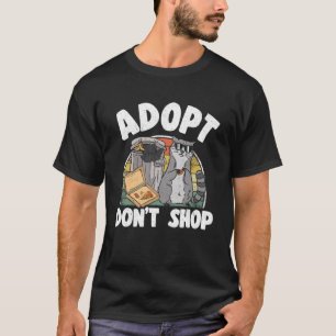 T-shirt Adopter Ne pas Acheter Ordures Panda Raccoon 4