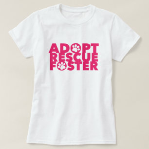 T-shirt Adopter un animal de compagnie, sauver et héberger