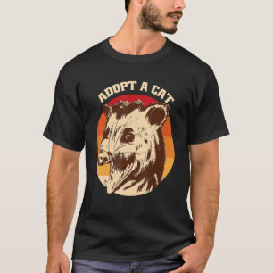 T-shirt Adopter Un Chat  Possum Incroyable