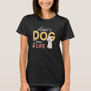 T-shirt Adopter Un Chien Sauver Un Poodle Secourt Vie