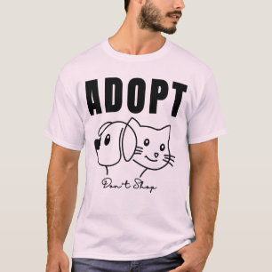 T-shirt Adoptez Don’t Shop - Animal Rescue & Pet Adoption
