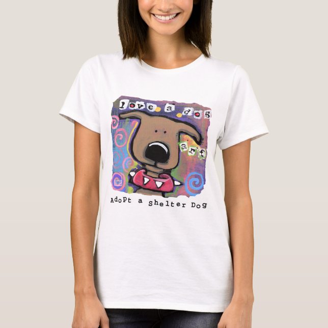 T-shirt Adoptez un chien refuge, aimez un chien (Devant)