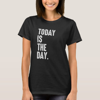 T-shirt Adoption Today Is The Day Celebration Gotcha Foste