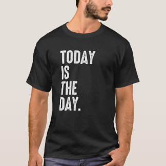 T-shirt Adoption Today Is The Day Celebration Gotcha Foste