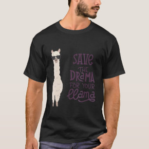 T-shirt Adorable Sauvegarde le Drame pour votre Lama