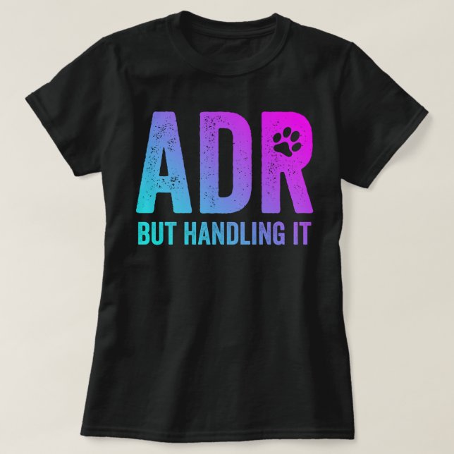 T-shirt ADR, Mais La Manipulation Drôle Vet Tech (Design devant)
