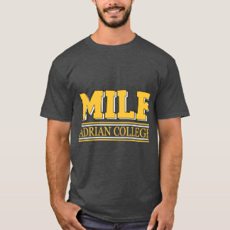 T-shirt Adrian College MILF
