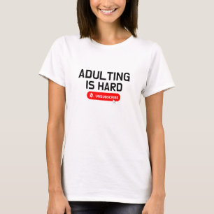 T-shirt Adulte est difficile désabonnement   Devis personn