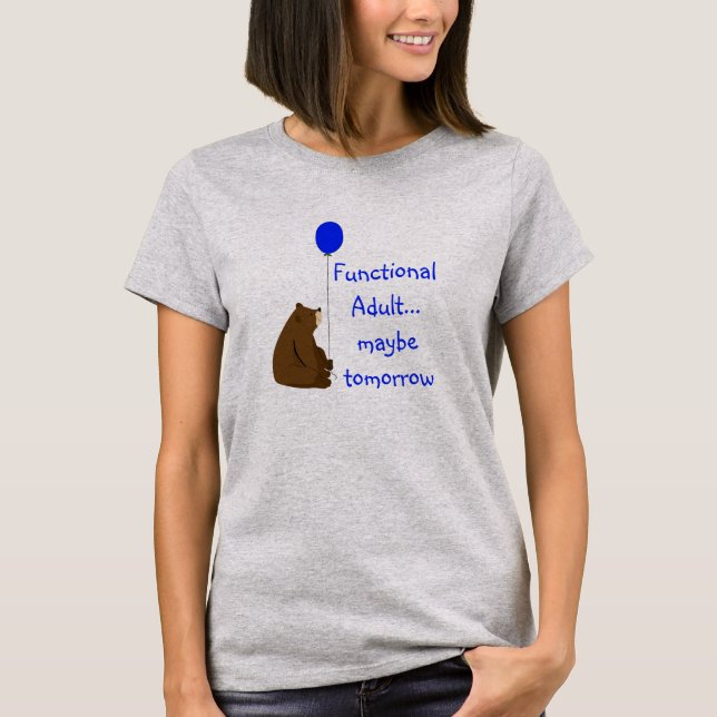 T-shirt Adulte fonctionnel peut-être demain Citation d'our (Devant)