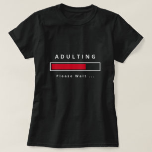 T-shirt Adulte - Veuillez patienter - Personnalisable -