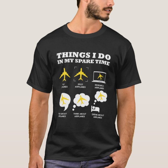 T-shirt Aéronefs Que Je Fais Dans Mon Temps De Secours Avi (Devant)
