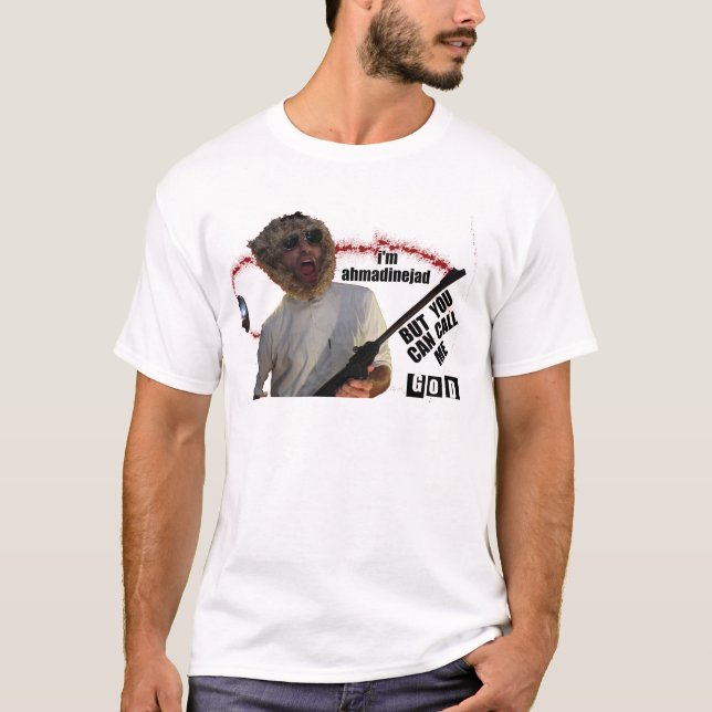 T-shirt Affichage drôle d'Ahmadinejad (Devant)